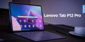 Lenovo Tab P12 Specs and Full Features Updated Review