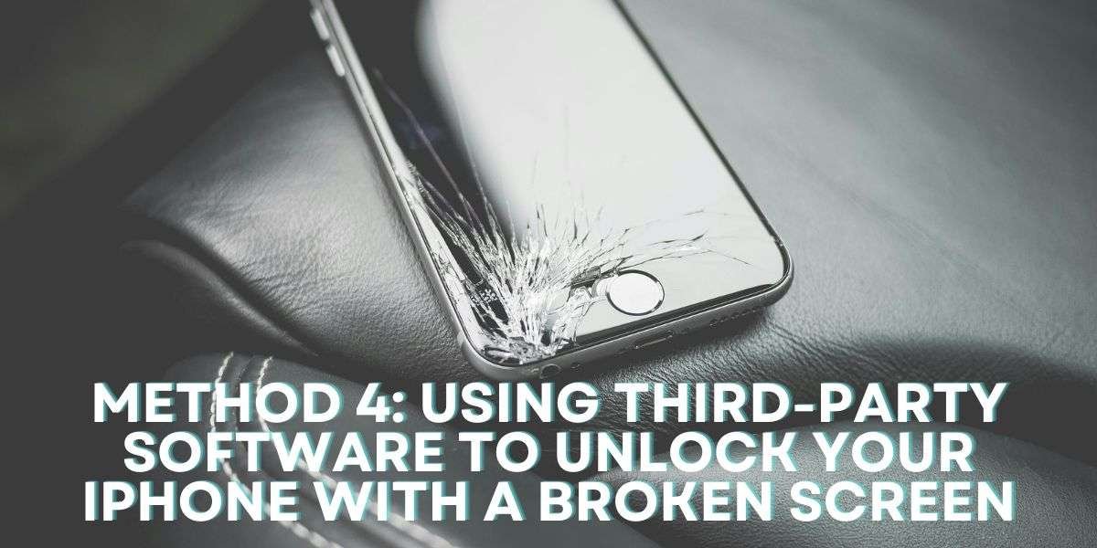 Method 4: Using Third-Party Software to Unlock Your iPhone with a Broken Screen