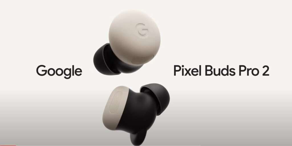 Google pixel buds Pro 2 review: