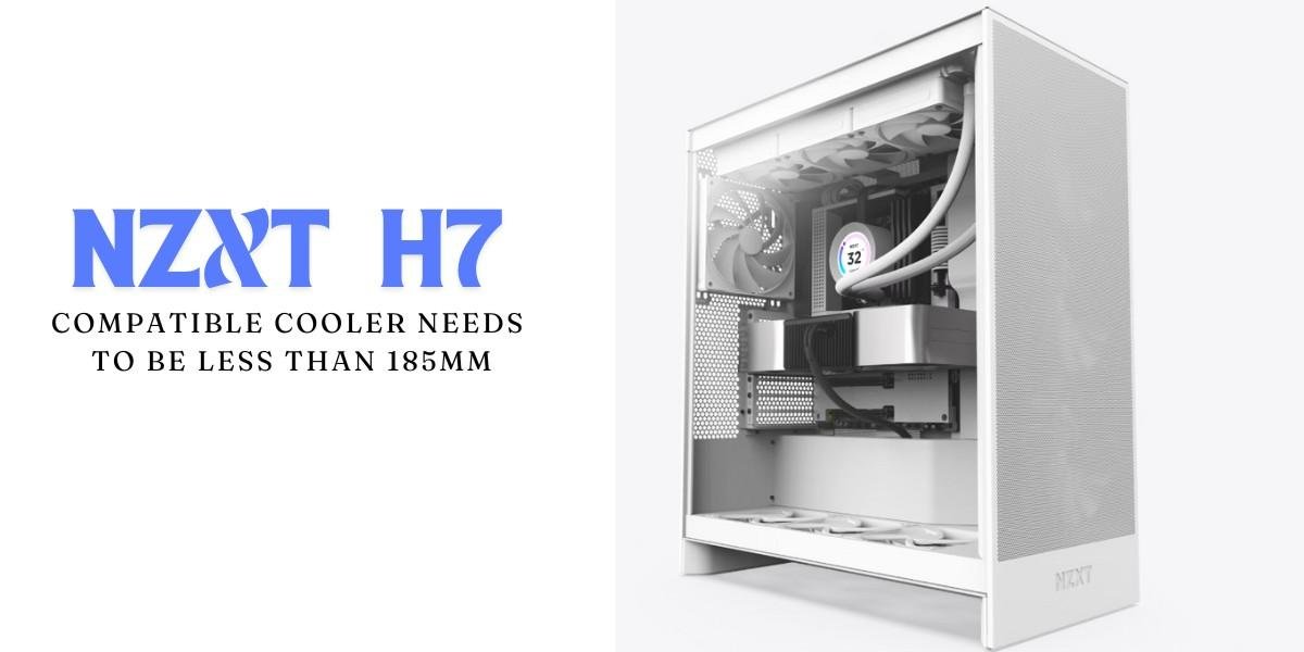 NZXT H7 Flow Max CPU Cooler Height​